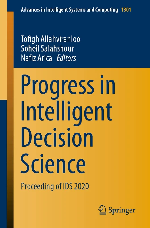 Springer Progress in Intelligent Decision Science IDS 2020
