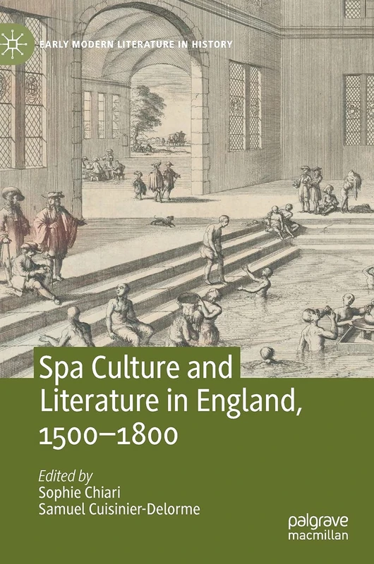 Spa Culture and Literature in England, 1500-1800 (Early Modern Literature in History)