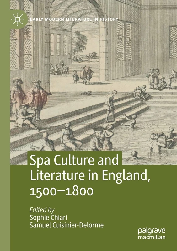 Macmillan Spa Culture and Literature in England, 1500-1800