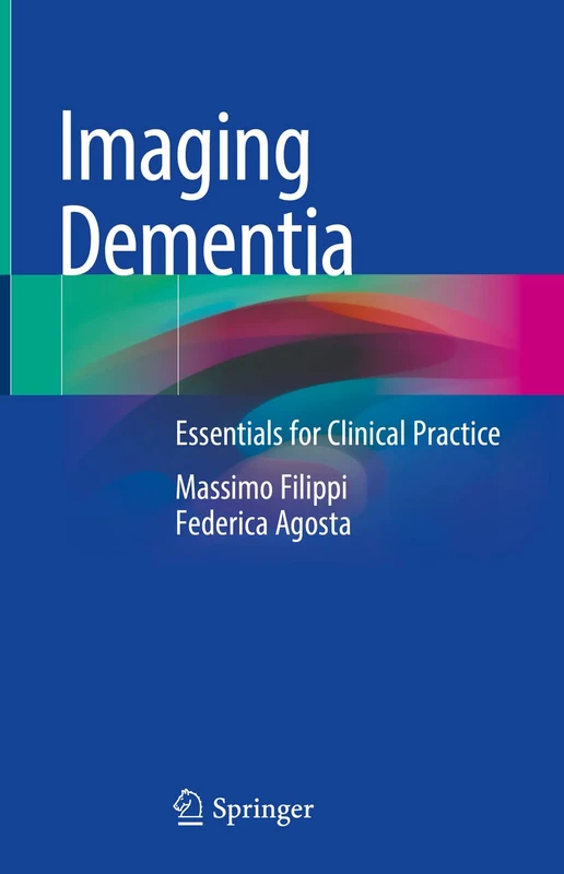 Imaging Dementia: Essentials for Clinical Practice