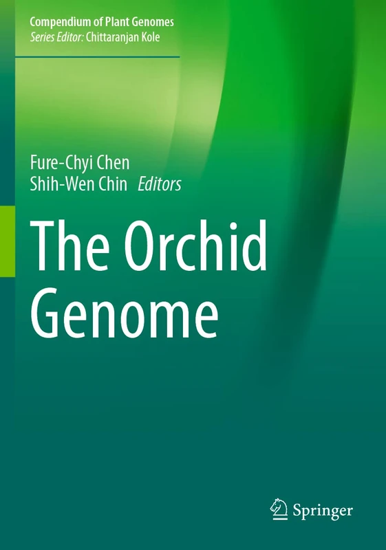 The Orchid Genome (Compendium of Plant Genomes)