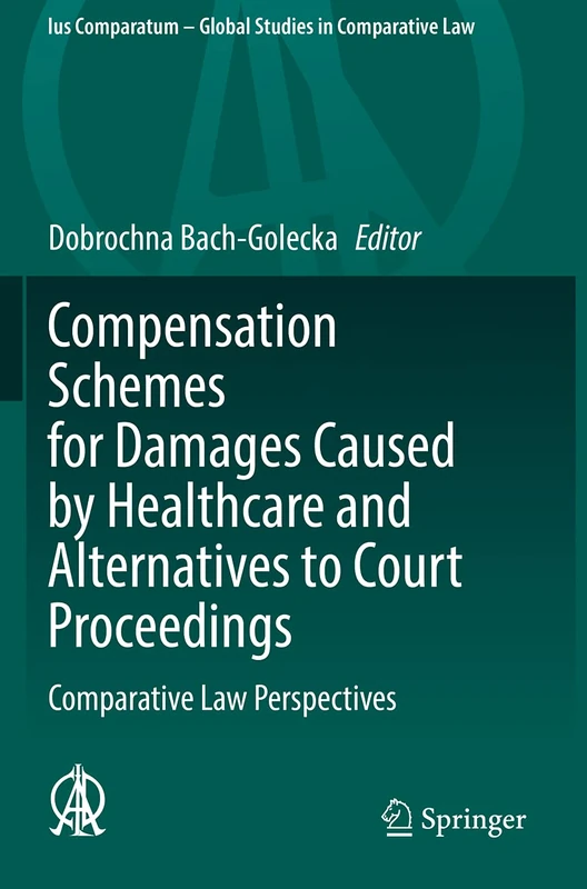 Springer Compensation Schemes for Healthcare Damages - Law Book - Image 1
