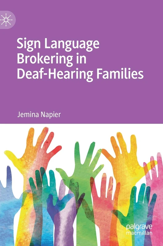 Sign Language Brokering in Deaf-Hearing Families