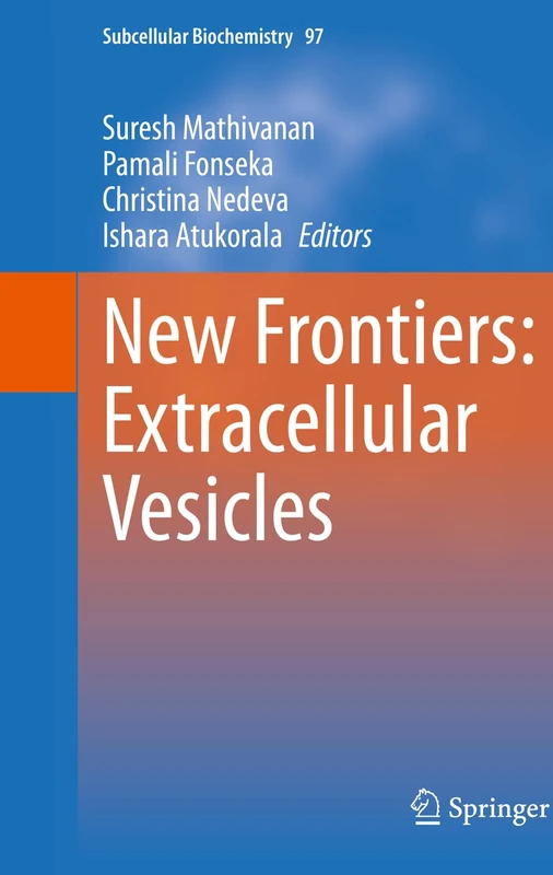 New Frontiers: Extracellular Vesicles: 97 (Subcellular Biochemistry, 97)