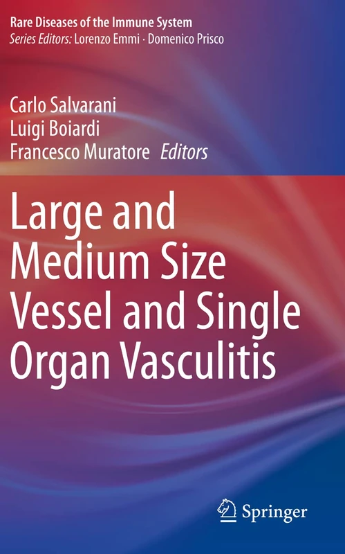 Large and Medium Size Vessel and Single Organ Vasculitis (Rare Diseases of the Immune System)