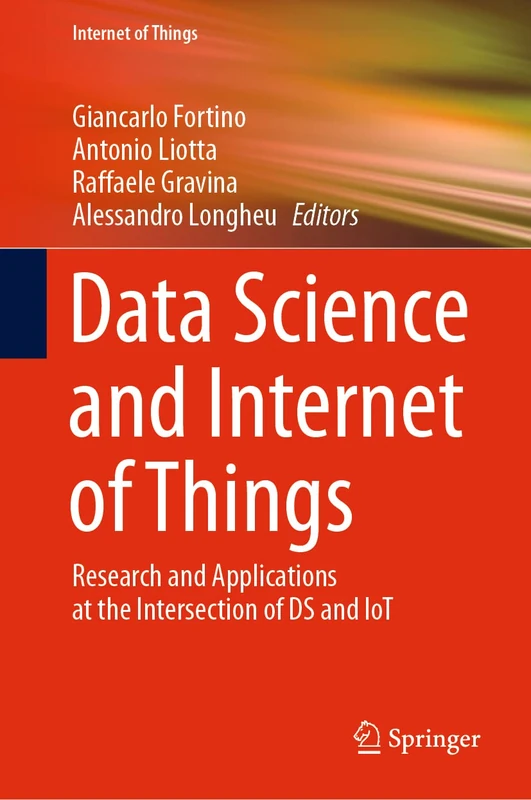 Data Science and Internet of Things: Research and Applications at the Intersection of DS and IoT