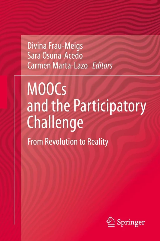 MOOCs and the Participatory Challenge: From Revolution to Reality