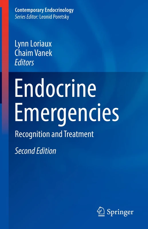 Endocrine Emergencies: Recognition and Treatment (Contemporary Endocrinology)