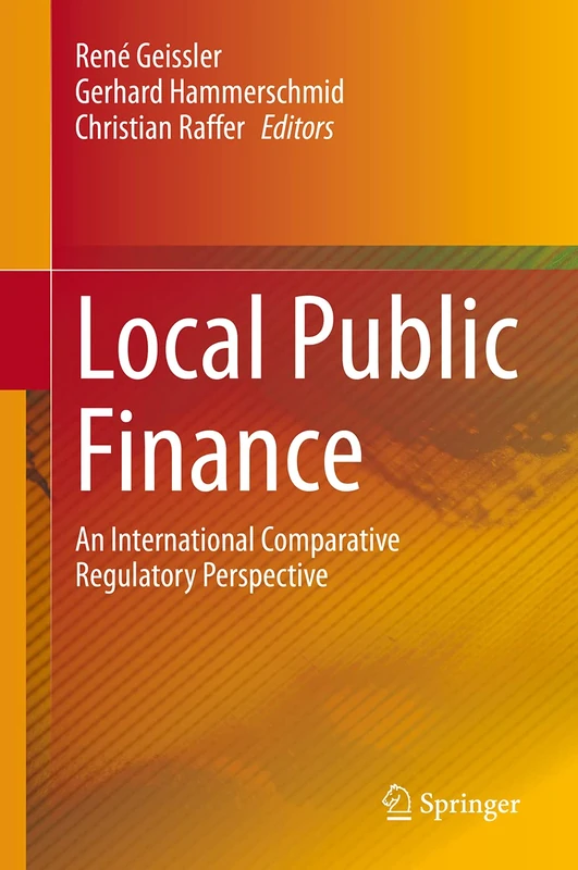 Local Public Finance: An International Comparative Regulatory Perspective
