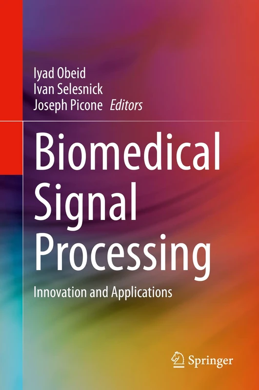 Biomedical Signal Processing: Innovation and Applications