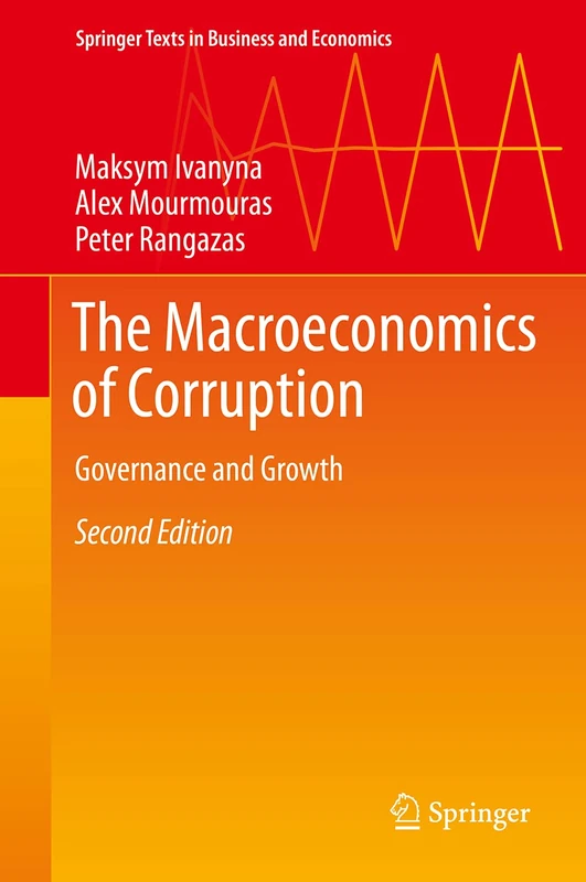 The Macroeconomics of Corruption: Governance and Growth (Springer Texts in Business and Economics)