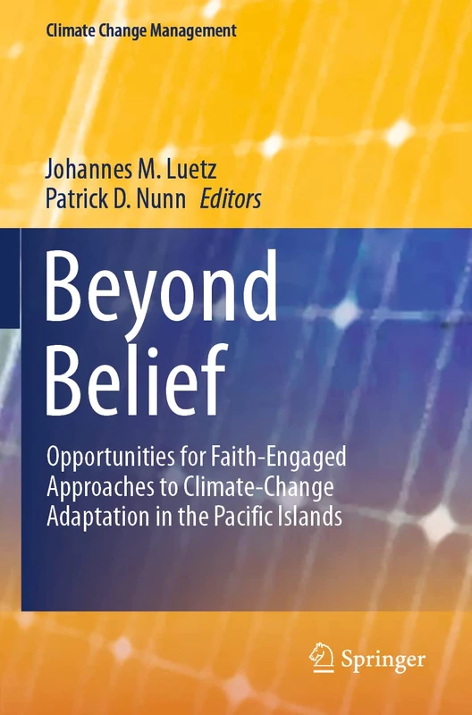 Beyond Belief: Opportunities for Faith-Engaged Approaches to Climate-Change Adaptation in the Pacific Islands (Climate Change Management) - Image 1
