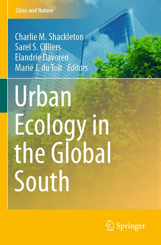 Urban Ecology in the Global South (Cities and Nature)