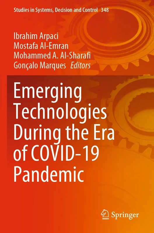 Emerging Technologies During the Era of COVID-19 Pandemic: 348 (Studies in Systems, Decision and Control, 348) - Image 1