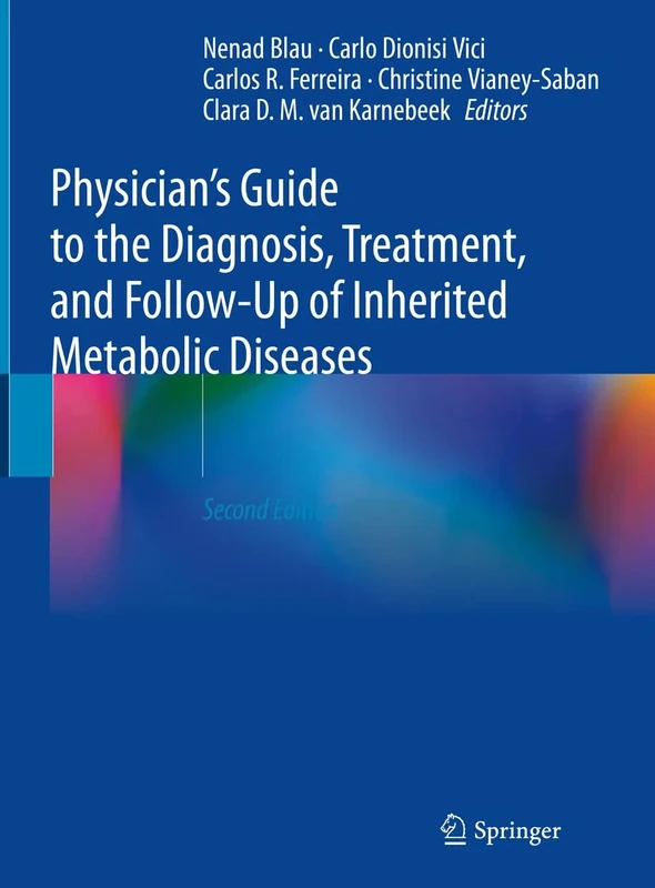 Physician's Guide to the Diagnosis, Treatment, and Follow-Up of Inherited Metabolic Diseases - Image 1