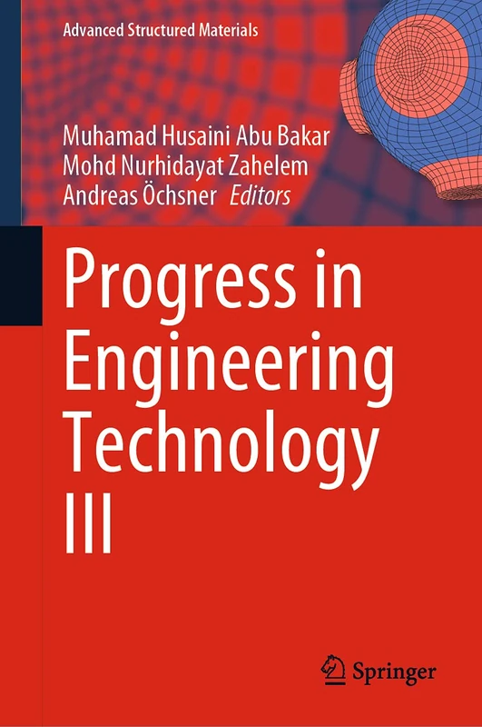 Progress in Engineering Technology III: 148 (Advanced Structured Materials, 148)