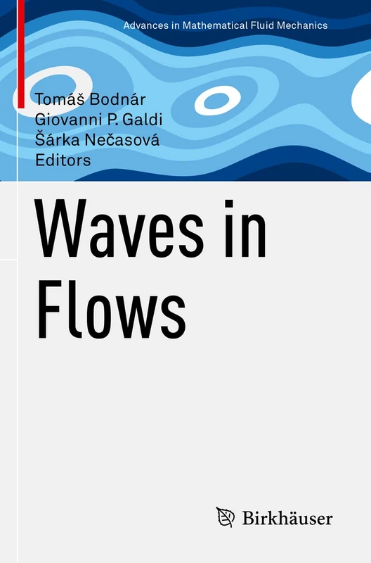 Waves in Flows (Advances in Mathematical Fluid Mechanics)