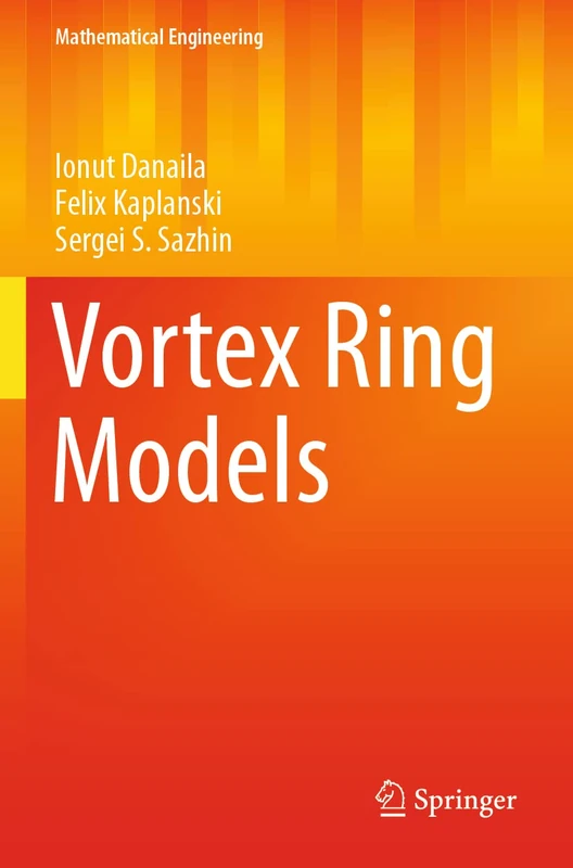 Vortex Ring Models (Mathematical Engineering)
