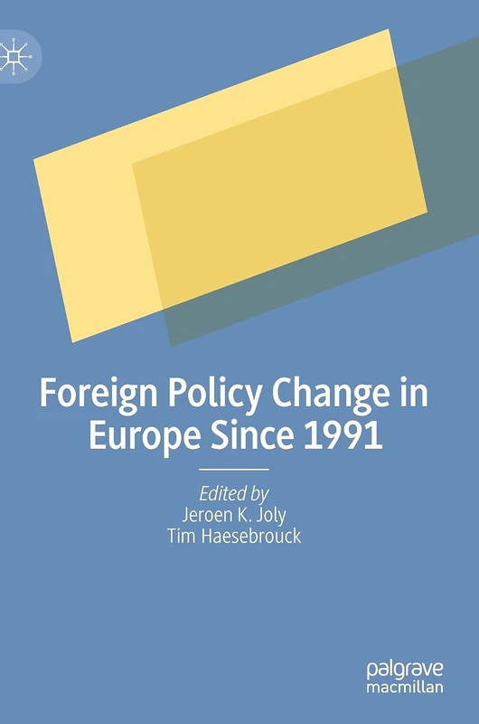 MACMILLAN Foreign Policy Change in Europe Since 1991 - Book