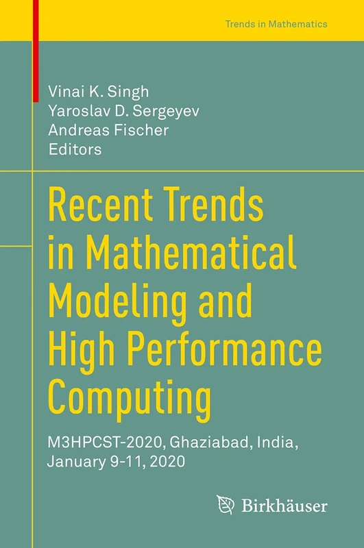Recent Trends in Mathematical Modeling and High Performance Computing: M3HPCST-2020, Ghaziabad, India, January 9-11, 2020
