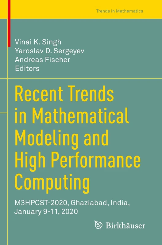 Recent Trends in Mathematical Modeling and High Performance Computing: M3HPCST-2020, Ghaziabad, India, January 9-11, 2020