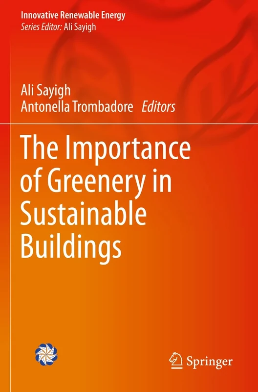 The Importance of Greenery in Sustainable Buildings (Innovative Renewable Energy)