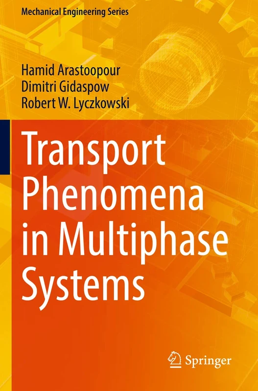 Transport Phenomena in Multiphase Systems (Mechanical Engineering Series)