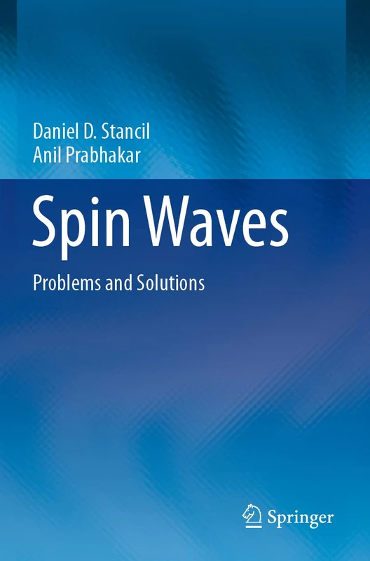 Spin Waves: Problems and Solutions