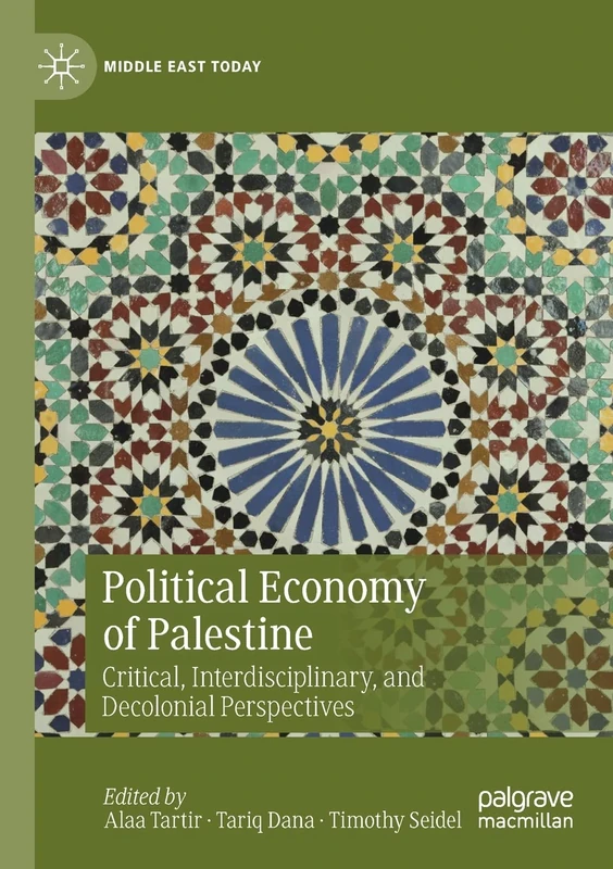 MACMILLAN Political Economy of Palestine - Academic Book