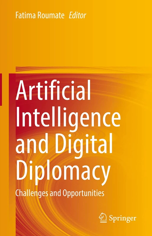Artificial Intelligence and Digital Diplomacy: Challenges and Opportunities