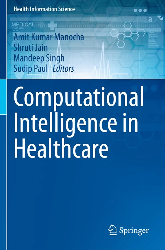 Springer - Computational Intelligence in Healthcare Book
