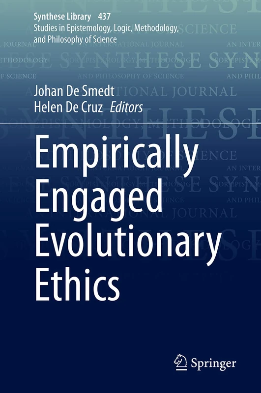 Empirically Engaged Evolutionary Ethics: 437 (Synthese Library, 437)