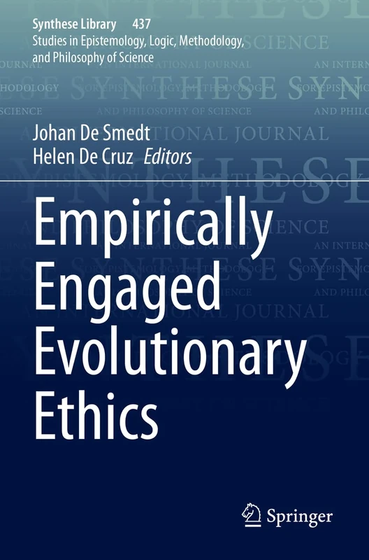Empirically Engaged Evolutionary Ethics: 437 (Synthese Library, 437)