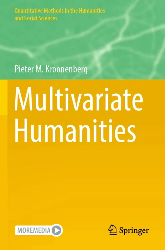 Multivariate Humanities (Quantitative Methods in the Humanities and Social Sciences)