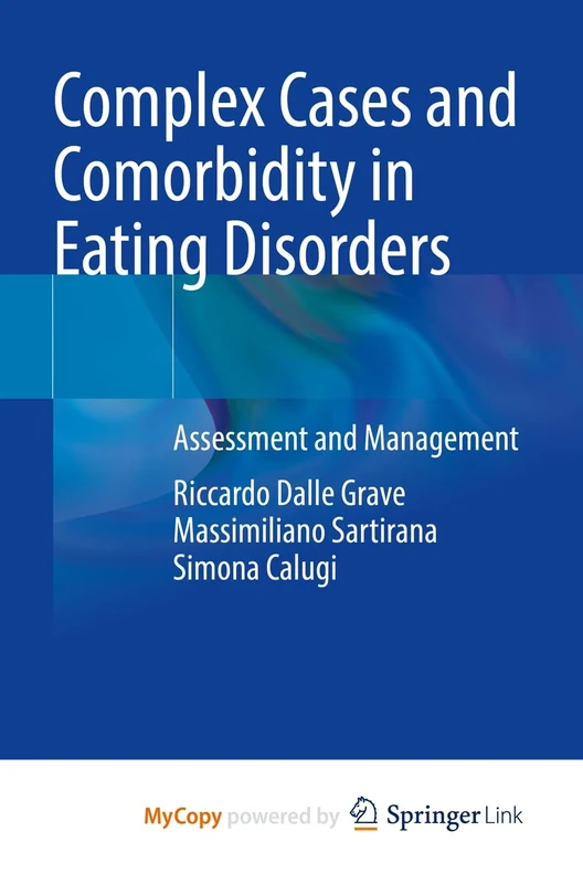 Complex Cases and Comorbidity in Eating Disorders: Assessment and Management