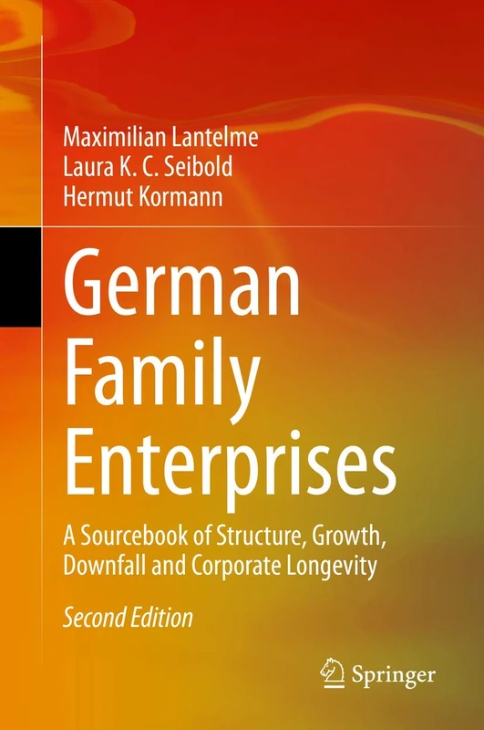 German Family Enterprises: A Sourcebook of Structure, Growth, Downfall and Corporate Longevity - Image 1