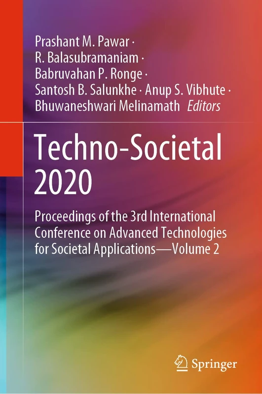 Techno-Societal 2020: Proceedings of the 3rd International Conference on Advanced Technologies for Societal Applications―Volume 2