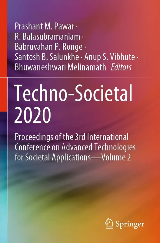 Techno-Societal 2020: Proceedings of the 3rd International Conference on Advanced Technologies for Societal Applications―Volume 2