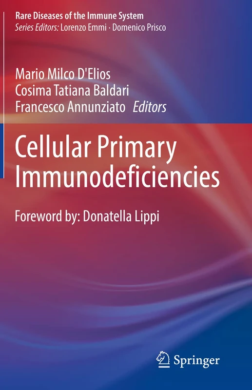 Cellular Primary Immunodeficiencies (Rare Diseases of the Immune System)