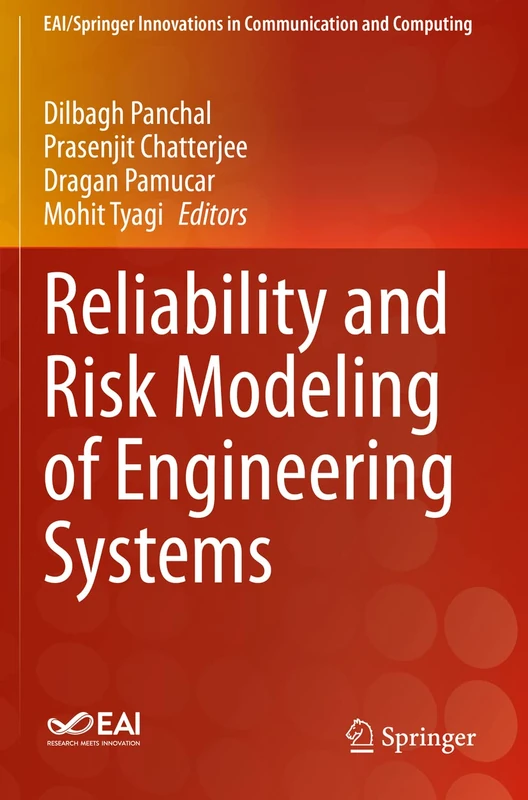Reliability and Risk Modeling of Engineering Systems (EAI/Springer Innovations in Communication and Computing)