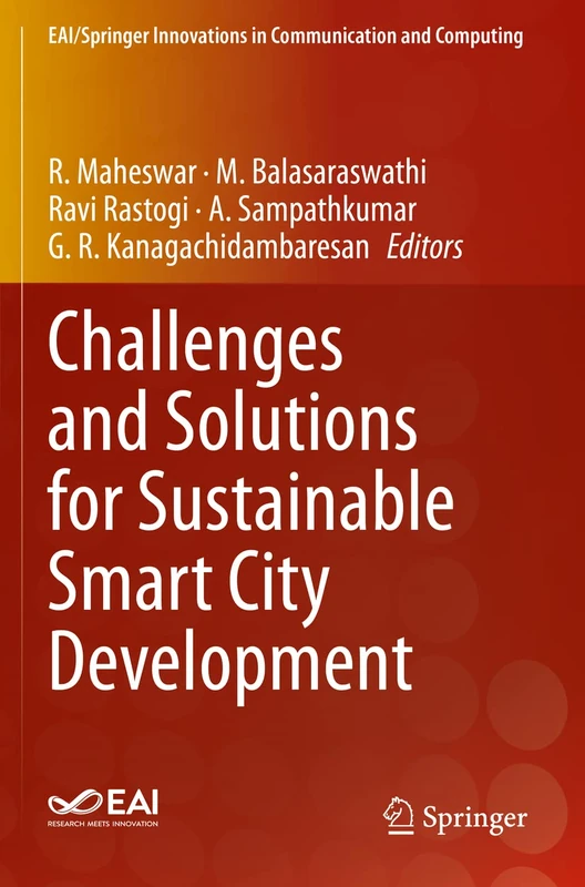 Challenges and Solutions for Sustainable Smart City Development (EAI/Springer Innovations in Communication and Computing)