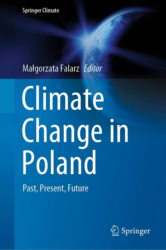 Climate Change in Poland: Past, Present, Future (Springer Climate)