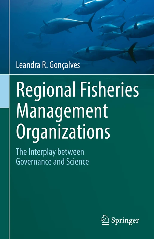 Regional Fisheries Management Organizations: The interplay between governance and science