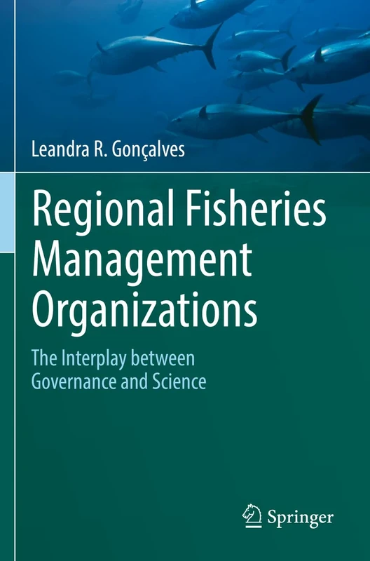 Regional Fisheries Management Organizations: The interplay between governance and science