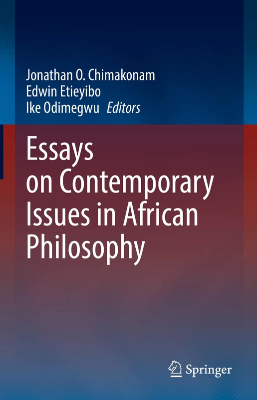 Essays on Contemporary Issues in African Philosophy