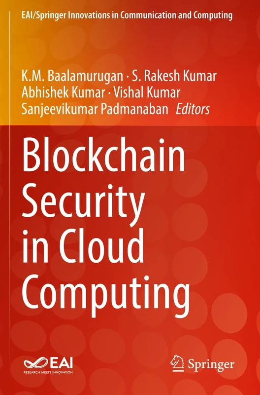 Blockchain Security in Cloud Computing (EAI/Springer Innovations in Communication and Computing)