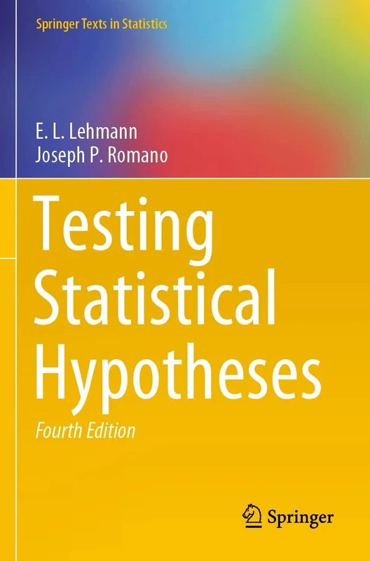 Testing Statistical Hypotheses (Springer Texts in Statistics)