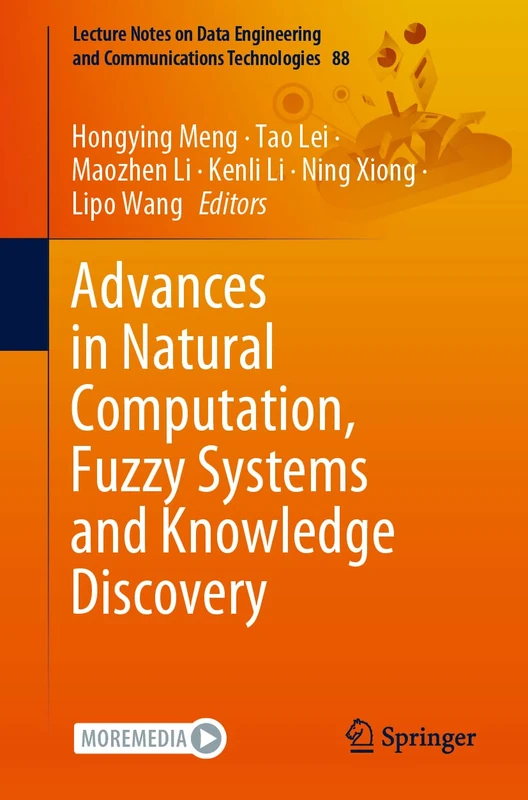 Advances in Natural Computation, Fuzzy Systems and Knowledge Discovery: 88 (Lecture Notes on Data Engineering and Communications Technologies, 88)