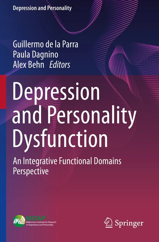 Depression and Personality Dysfunction: An Integrative Functional Domains Perspective
