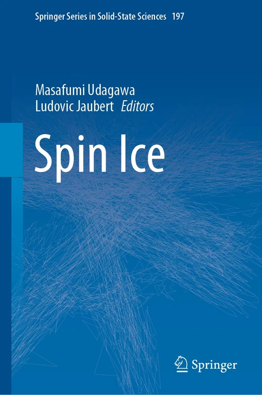 Springer Spin Ice: 197 - Springer Series in Solid-State Sciences